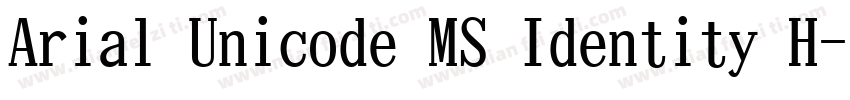 Arial Unicode MS Identity H字体转换